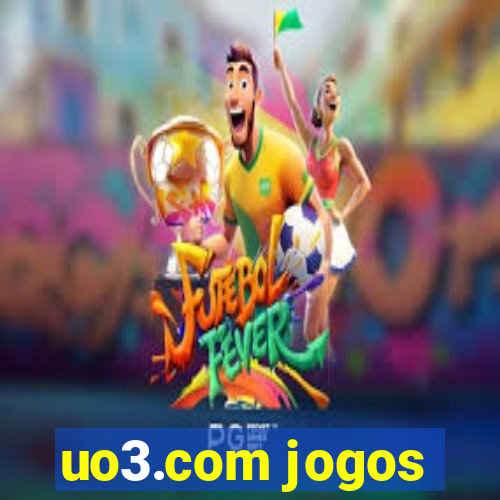 uo3.com jogos